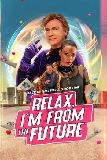 Relaxe: Eu Sou do Futuro