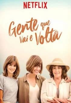 Gente que Vai e Volta