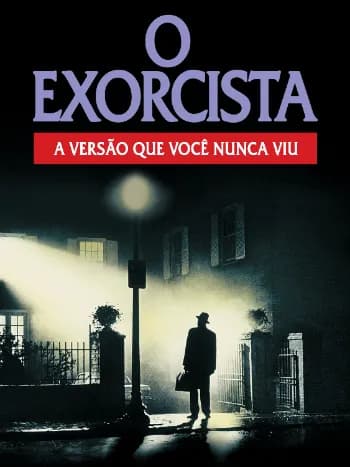 O Exorcista – Versão Estendida
