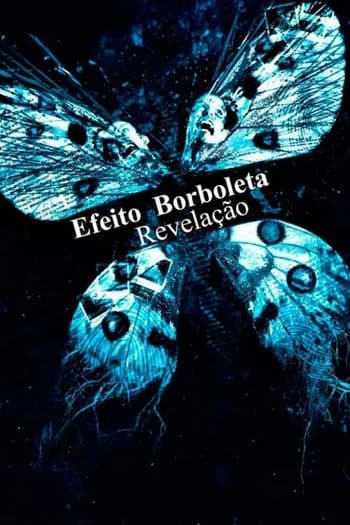 Efeito Borboleta 3