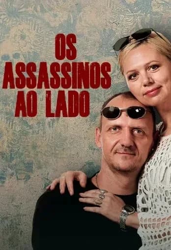 Os Assassinos ao Lado