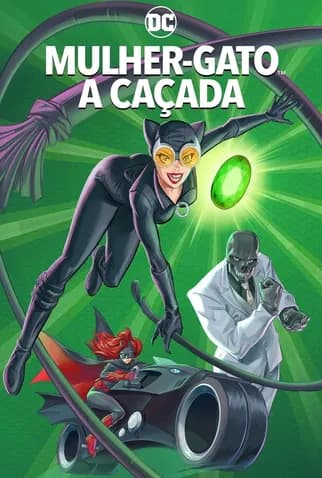 Mulher-Gato: A Caçada