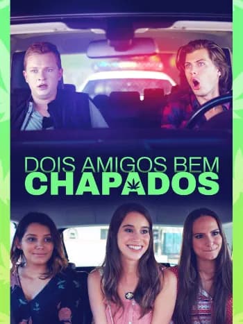 Dois Amigos Bem Chapados