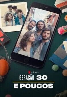 Geração 30 e Poucos