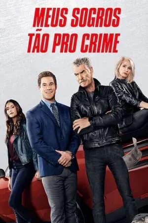 Meus Sogros Tão pro Crime