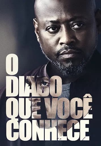 O Diabo que Você Conhece