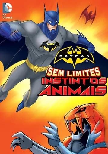 Batman Sem Limites: Instintos Animais