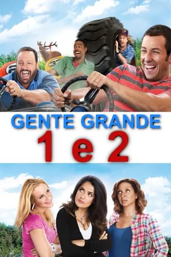 Gente Grande: 1 e 2