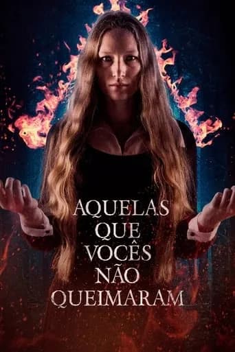 Aquelas que Vocês Não Queimaram