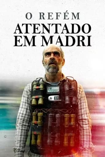 O Refém: Atentado em Madri
