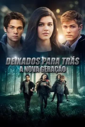 Deixados para Trás – A Nova Geração