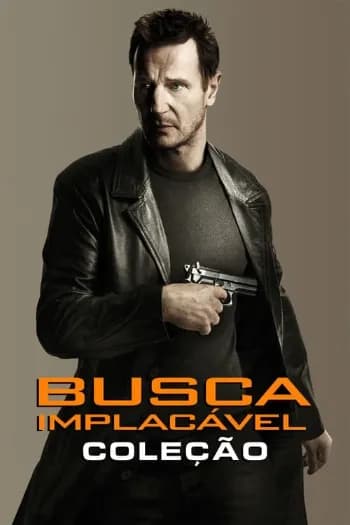 Trilogia Busca Implacável