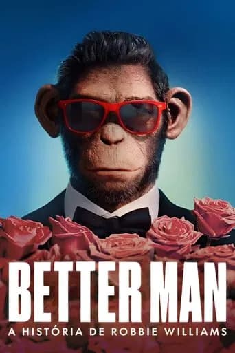 Better Man: A História de Robbie Williams