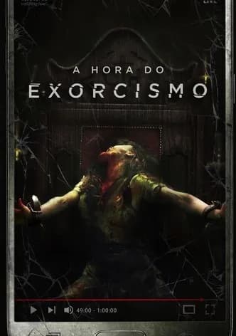 A Hora do Exorcismo