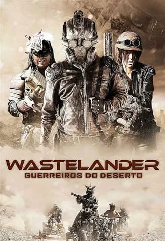 Wastelander – Guerreiros do Deserto