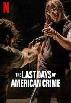 The Last Days of American Crime