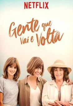 Gente que Vai e Volta