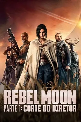 Rebel Moon – Parte 1: Corte do Diretor