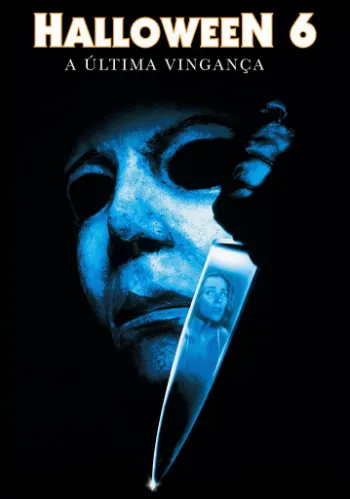 Halloween 6: A Última Vingança