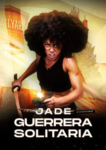 Jade: Guerreira Solitária