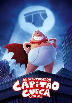 As Aventuras do Capitão Cueca: O Filme