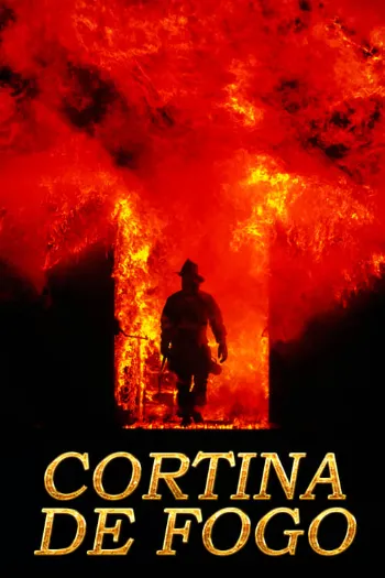 Backdraft – Cortina de Fogo