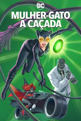 Mulher-Gato: A Caçada