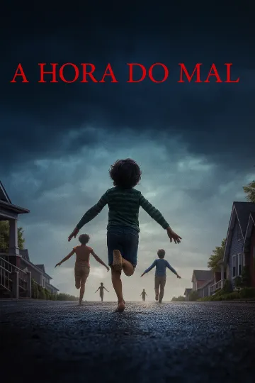 A Hora do Mal