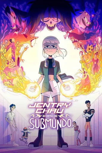 Jentry Chau contra O Submundo 1ª Temporada