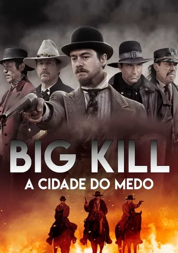 Big Kill – A Cidade do Medo
