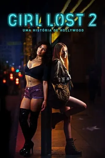 Girl Lost 2 – Uma História de Hollywood