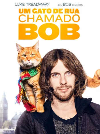 Um Gato de Rua Chamado Bob