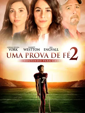 Uma Prova de Fé 2: Voltando para Casa