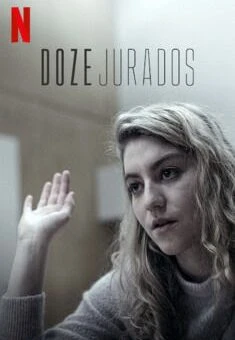 Doze Jurados 1ª Temporada Completa