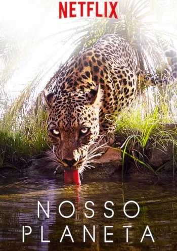 Nosso Planeta 1ª Temporada Completa
