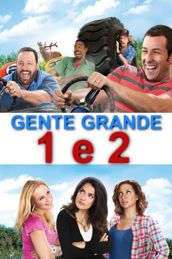 Gente Grande: 1 e 2