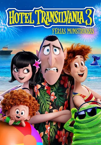 Hotel Transilvânia 3: Férias Monstruosas