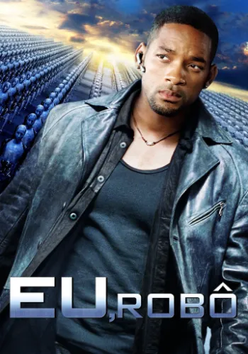 Eu, Robô