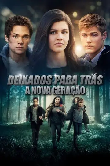 Deixados para Trás – A Nova Geração