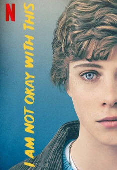 I Am Not Okay With This 1ª Temporada Completa