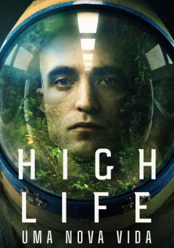 High Life: Uma Nova Vida