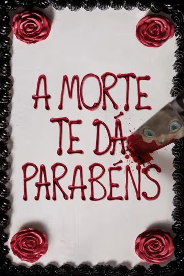 A Morte te dá Parabéns
