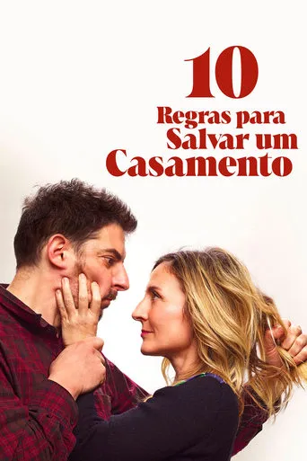 10 Regras para Salvar um Casamento