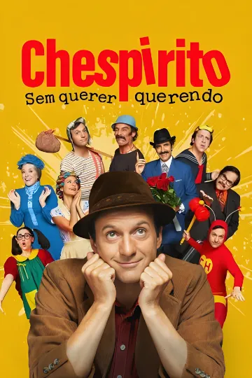 Chespirito: Sem Querer Querendo 1ª Temporada
