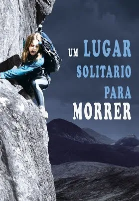 Um Lugar Solitário para Morrer