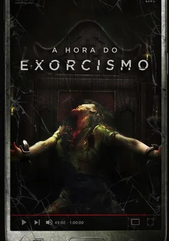 A Hora do Exorcismo