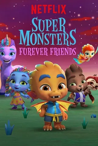 Super Monstros – Superamigos para Sempre