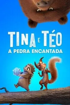 Tina & Téo – A Pedra Encantada