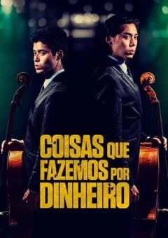 Coisas Que Fazemos Por Dinheiro